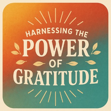 “The Power of Gratitude”