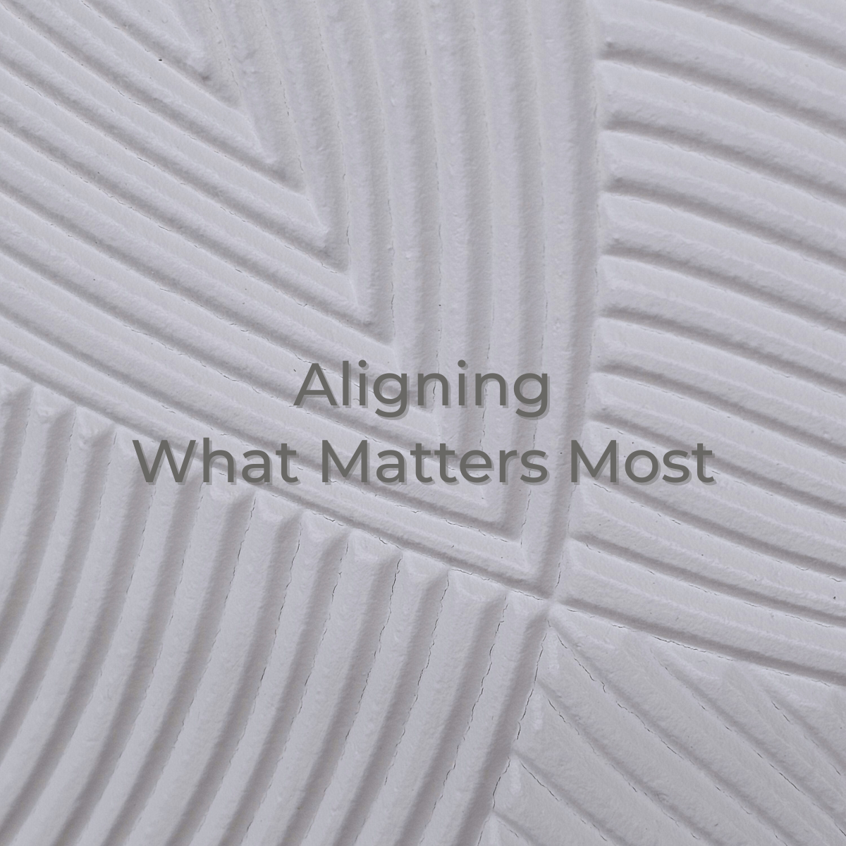 Aligning What Matters Most